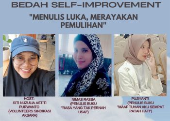 Bedah Self-Improvement “Menulis Luka, Merayakan Pemulihan”