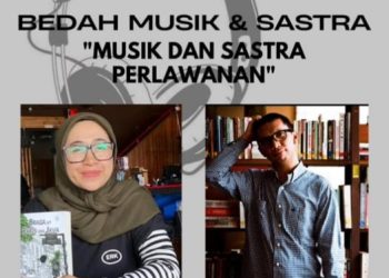 Bedah Musik dan Sastra Perlawanan: Nada dan Kata yang Tak Bisa Dibungkam