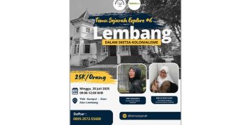 Temu Sejarah Explore #6 : Lembang dalam Sketsa Kolonialisme