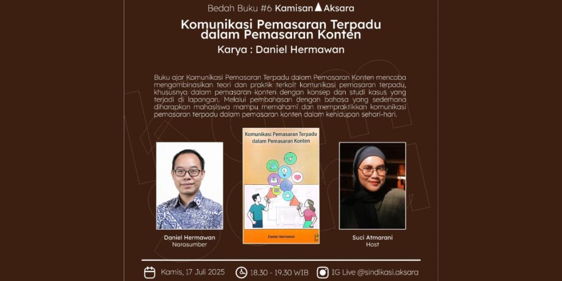 KamSara #6 Siap Hadirkan Bedah Buku “Komunikasi Pemasaran Terpadu dalam Pemasaran Konten”