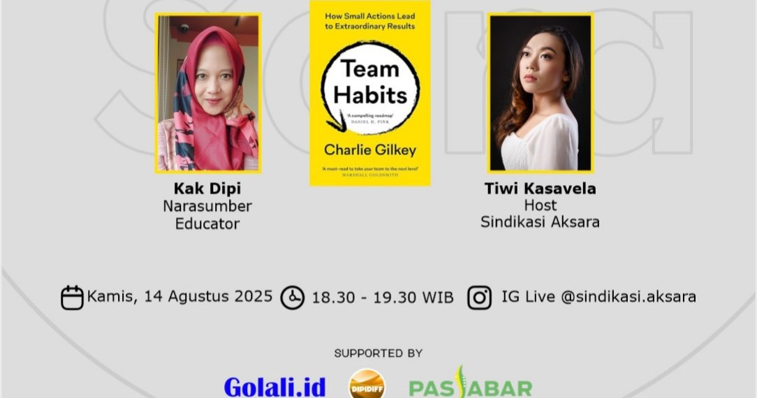 KamSara #9 Siap Kupas “Team Habits”: Rahasia Kebiasaan Kecil yang Mengubah Tim