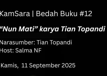 Bedah Buku “Nun Mati”: Tian Topandi Jadikan Kenangan Sebagai Warisan Tulisan