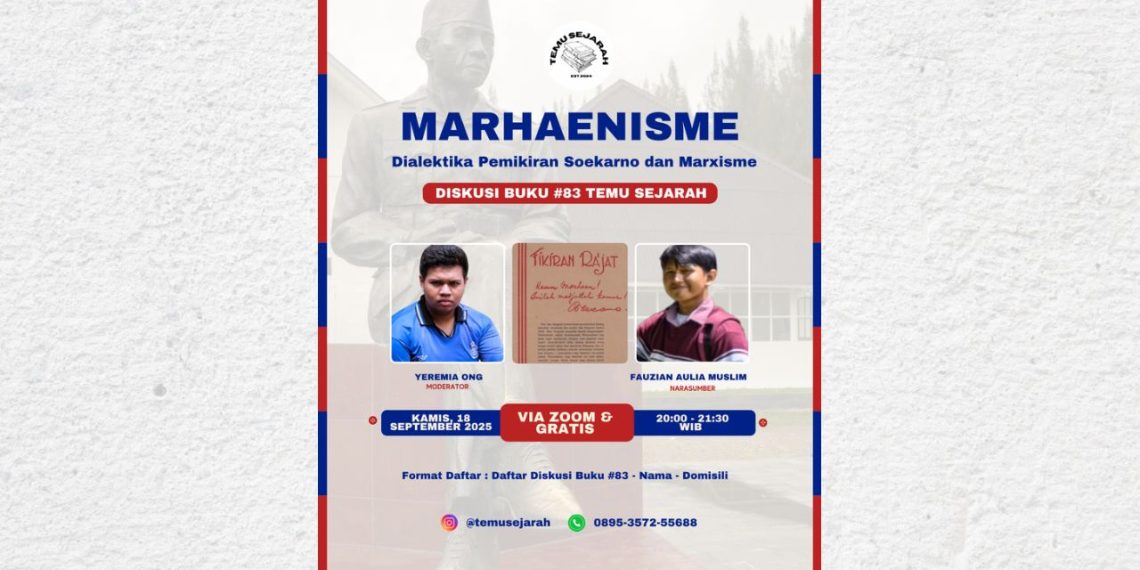Temu Sejarah Gelar Diskusi Buku #83: Mengupas Marhaenisme, Dialektika Soekarno dan Marxisme