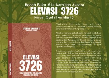 Menaklukkan Diri Lewat Perjalanan: Bedah Buku Elevasi 3726