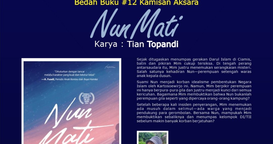 Ketika Sejarah, Cinta, dan Luka Bertemu dalam Nun Mati