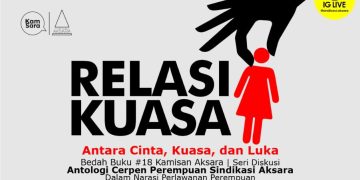 Membedah Cinta dan Luka di Balik Relasi Kuasa Perempuan