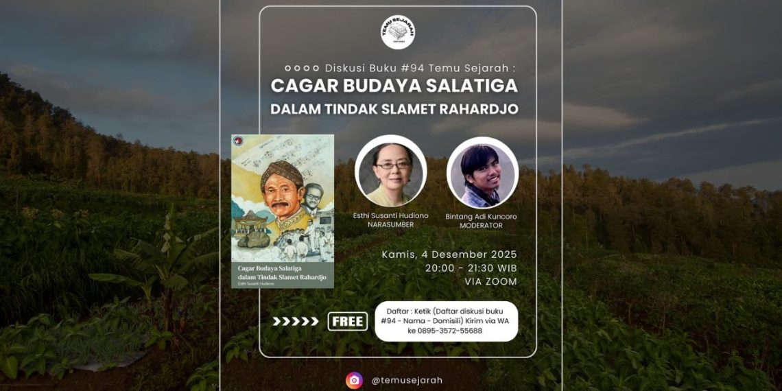 Diskusi Buku Temu Sejarah Angkat Cagar Budaya Salatiga dalam Tindak Slamet Rahardjo