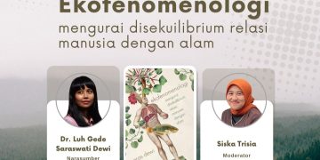 Menyelami Ekofenomenologi: Mengurai Luka Relasi Manusia dan Alam